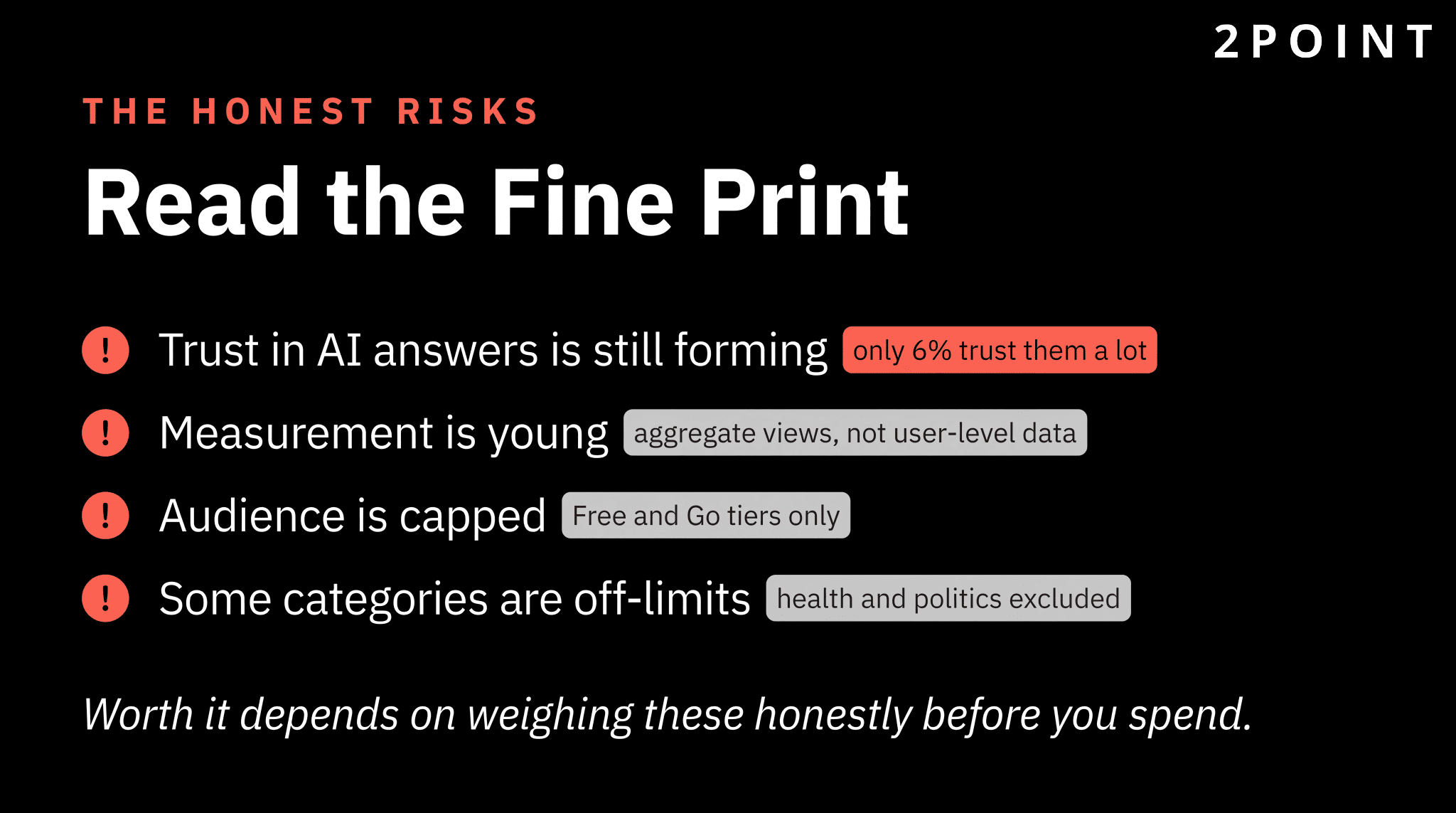 ChatGPT ads risks list: low AI trust, young measurement, capped audience, restricted categories